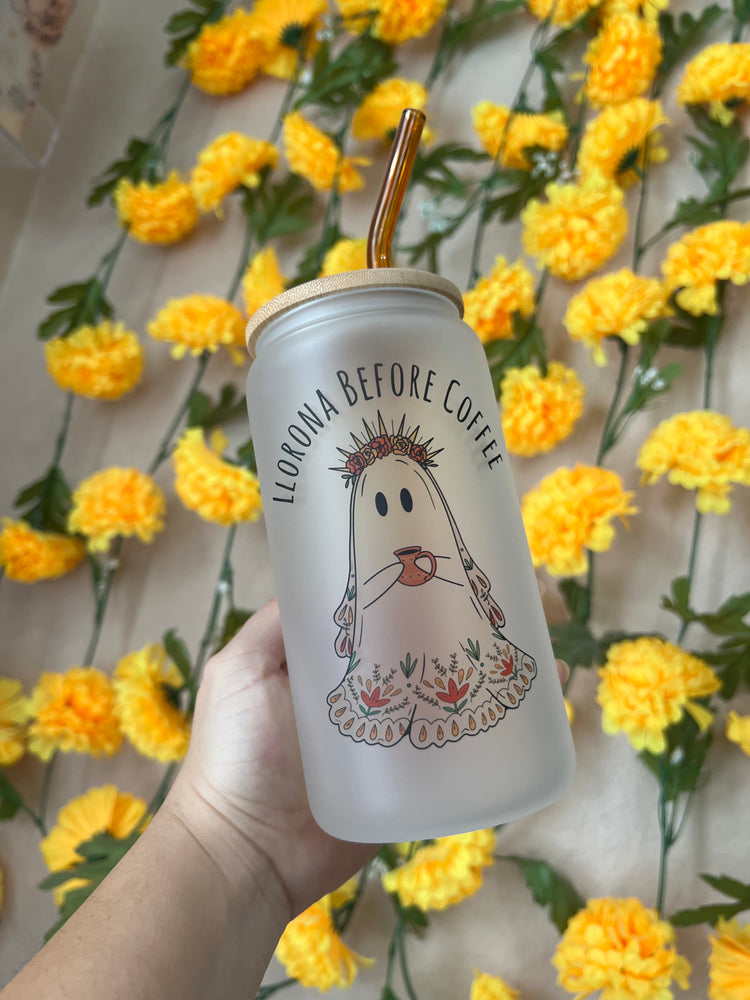 Llorona before coffee 16 oz cup