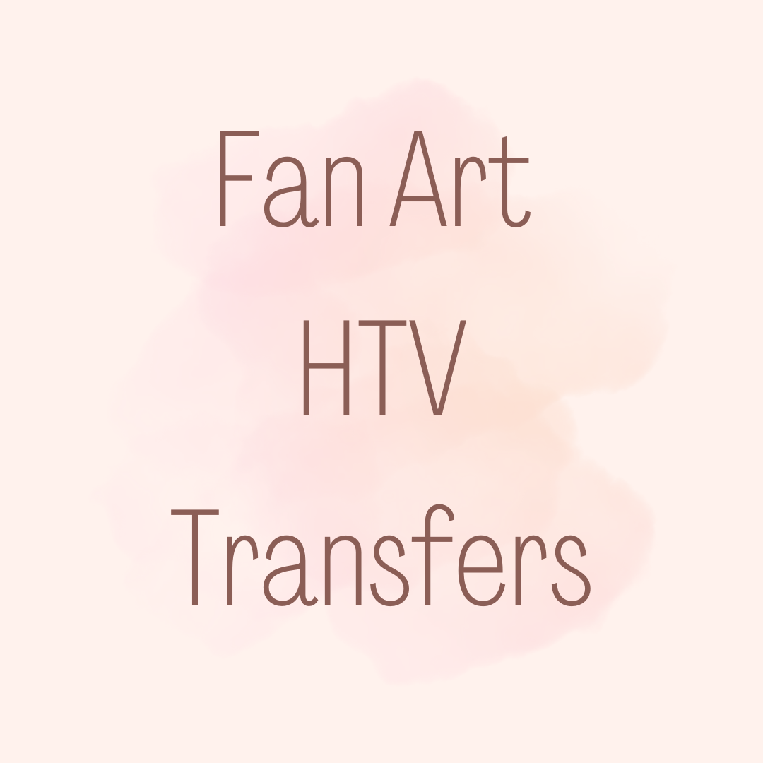 Fan Art HTV Transfer