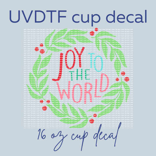 Joy to the worl - Cup Wrap Transfer